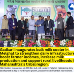Dairy Development Key to Socio-Economic Transformation of Melghat, Says Gadkari