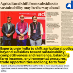 Experts Call for Shift from Subsidy-Driven Support to Sustainable Agricultural Reform in India