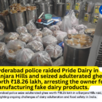 Dairy Adulteration Racket Busted in Hyderabad; Fake Ghee Worth ₹18.26 Lakh Seized