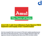 The ₹1 Lakh Crore Milestone: How Amul is Rewriting the FMCG Playbook