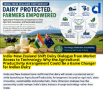 India–New Zealand Shift Dairy Dialogue from Market Access to Technology: Why the Agricultural Productivity Arrangement Could Be a Game Changer for Indian Dairy